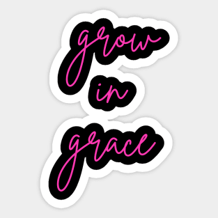 Grow In Grace Sticker